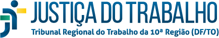 Logo Tribunal Regional do Trabalho da 10ª Região